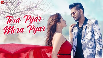 Tera Pyar Mera Pyar - Official Music Video | Sourav Kumar | Roma Saini | Sohini Guha Roy
