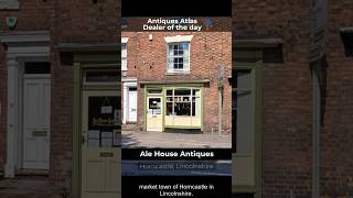 Ale House Antiques, 16 South Street, Horncastle, Lincolnshire LN9 6DX. #antiqueshop #horncastle