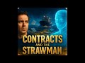 How to Escape the Legal Matrix. Contracts Are King -