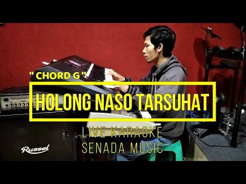 HOLONG NASO TARSUHAT - JOEL SIMORANGKIR [ LIVE KARAOKE ] [ CHORD G = DO ]