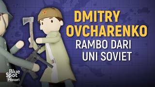 DMITRY OVCHARENKO: Rambo Dari Uni Soviet