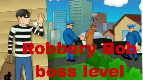 Robbery Bob chapter 1 boss level how to complete gameplay on android