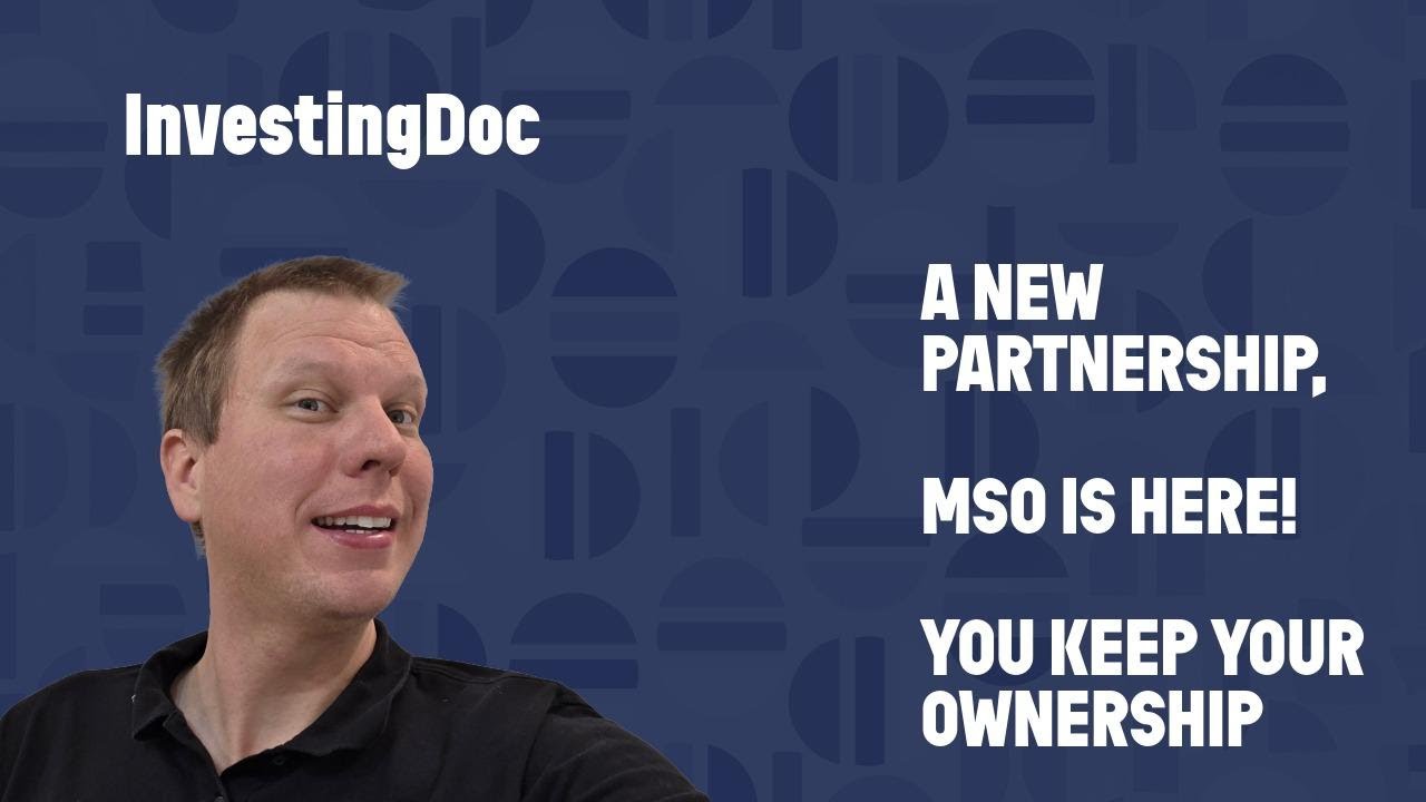 The MSO Is Finally Here To Join: How Independent Doctors Can Thrive And You Can Own A Piece Of It