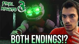 Getting Both The Fnaf Ending & The Good Ending In Final Nights 3!?