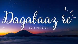 Dagabaaz Re 🎵🎧💗 | lofi song | Shreya Ghoshal , Rahat Fateh Ali Khan, Shadab Faridi #lofimusic