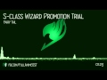 Fairy tail ost iv disc1 6  s class wizard promotion trial