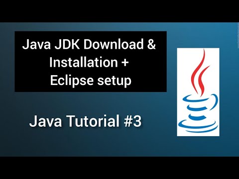 Java JDK Download & Installation + Eclipse setup |How to download JDK | First java program