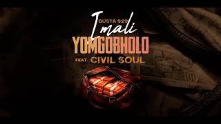 Makwande.sa & Busta 929-Imali Yomgobholo[Remix](Feat. Civil Soul)