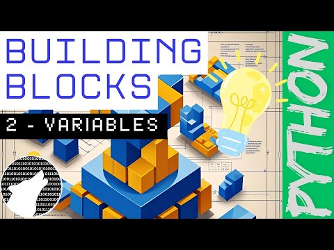 Python Building Blocks 2 Variables