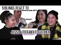 Siblings react to "Don't put Tiffany and Jessi in the same room" | REACTION