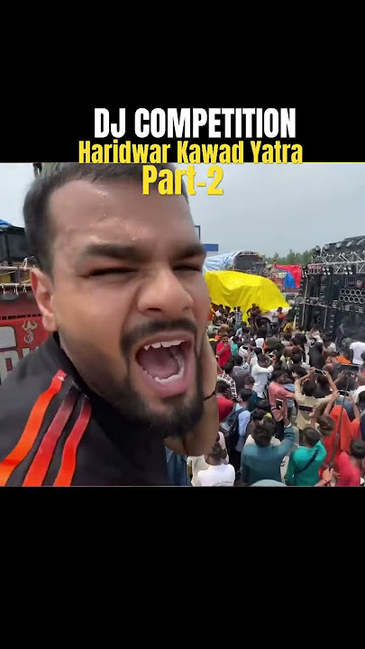 Haridwar kawat yatra 2024 dj competition utsav dj vs Choudhry dj