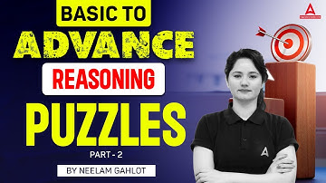 Reasoning Puzzles #2 | Reasoning for Bank Exams 2024 | By Neelam Gahlot