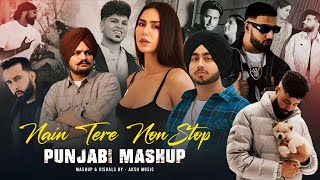 Nain Tere Nonstop Punjabi Mashup 2024 | Shubh Ft.Sonam Bajwa | You And Me Nonstop Jukebox | AKSH