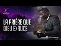 La prire que dieu exauce  pasteur alexandre amazou