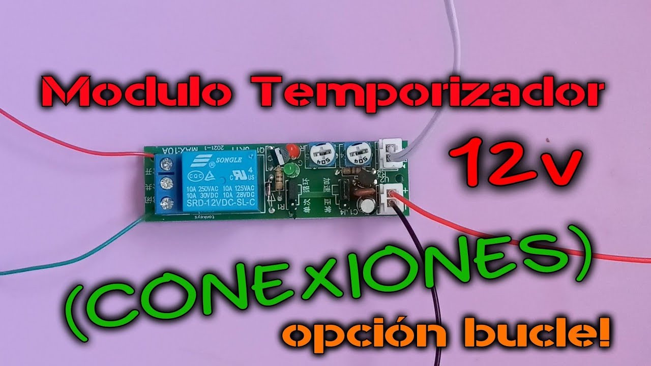 Temporizador con Retardo Relé 12V