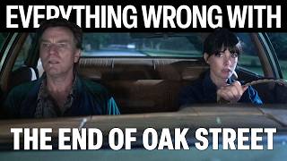 Everything Wrong With The End of Oak Street In 26 Minutes Or Less