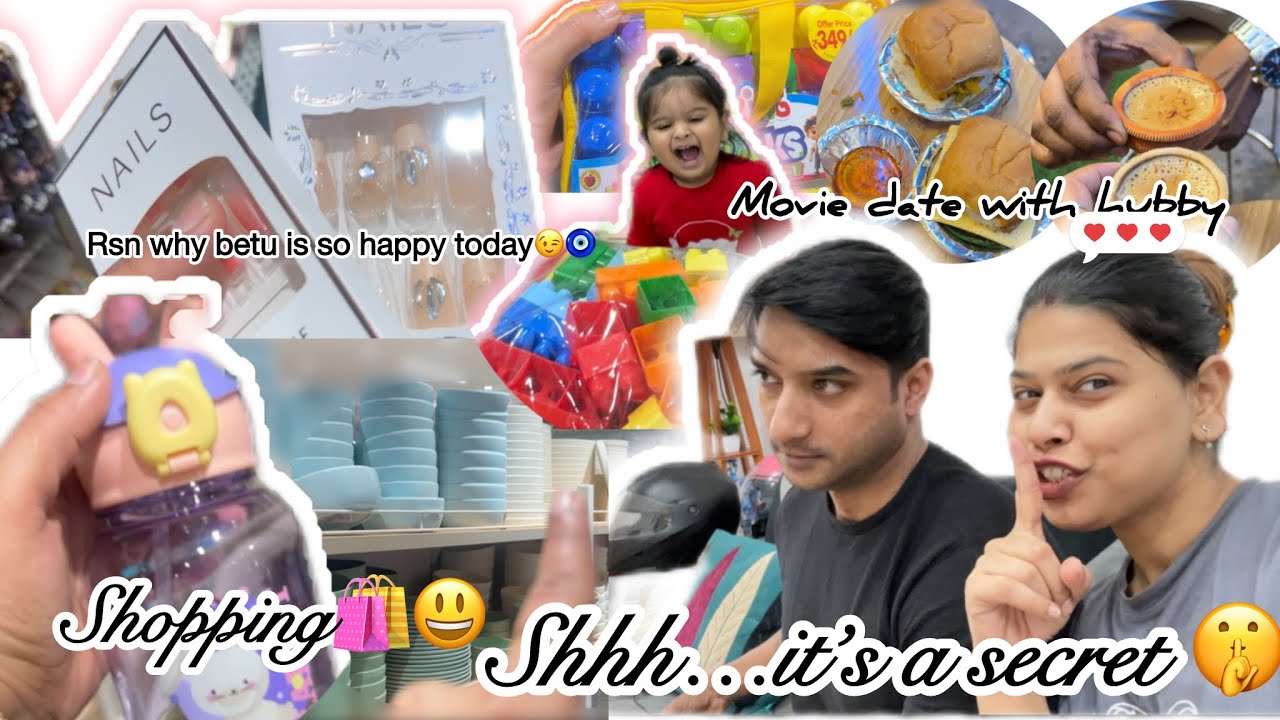 Movie date with hubby after long long time😉🧿🌸||shopping for betu🛍️😃|| confused about betu toys🧸😇