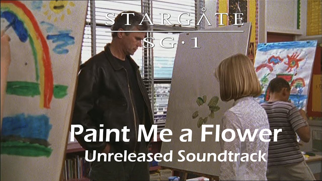 Stargate SG-1 - Paint Me a Flower - Unreleased Music