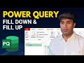 Power Query Fill Down & Fill Up – Clean Your Data in Seconds!