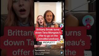 Brittany broski turns down Tana Mongeau offer to go on her podcast