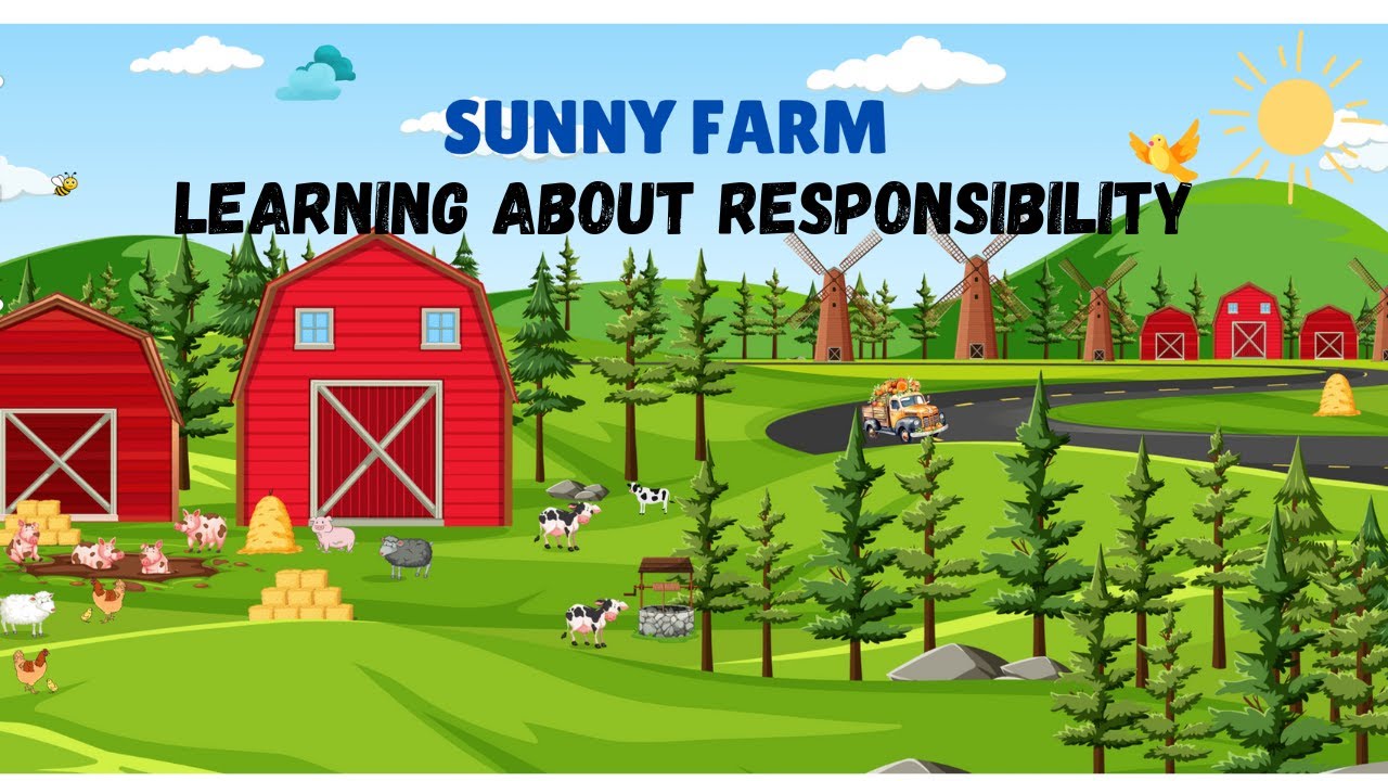 Responsibility: Learning about responsibility for young learners. Learn to be responsible.