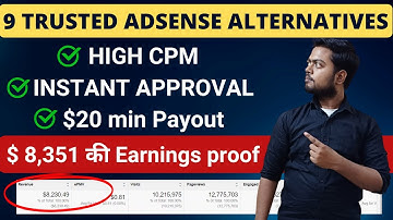 9 Best Adsense alternatives with high CPM, high CPC, instant approval, and minimum payout