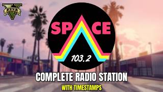 Celebrity Space 103.2 (GTA 5 Full Radio Station) Wealth