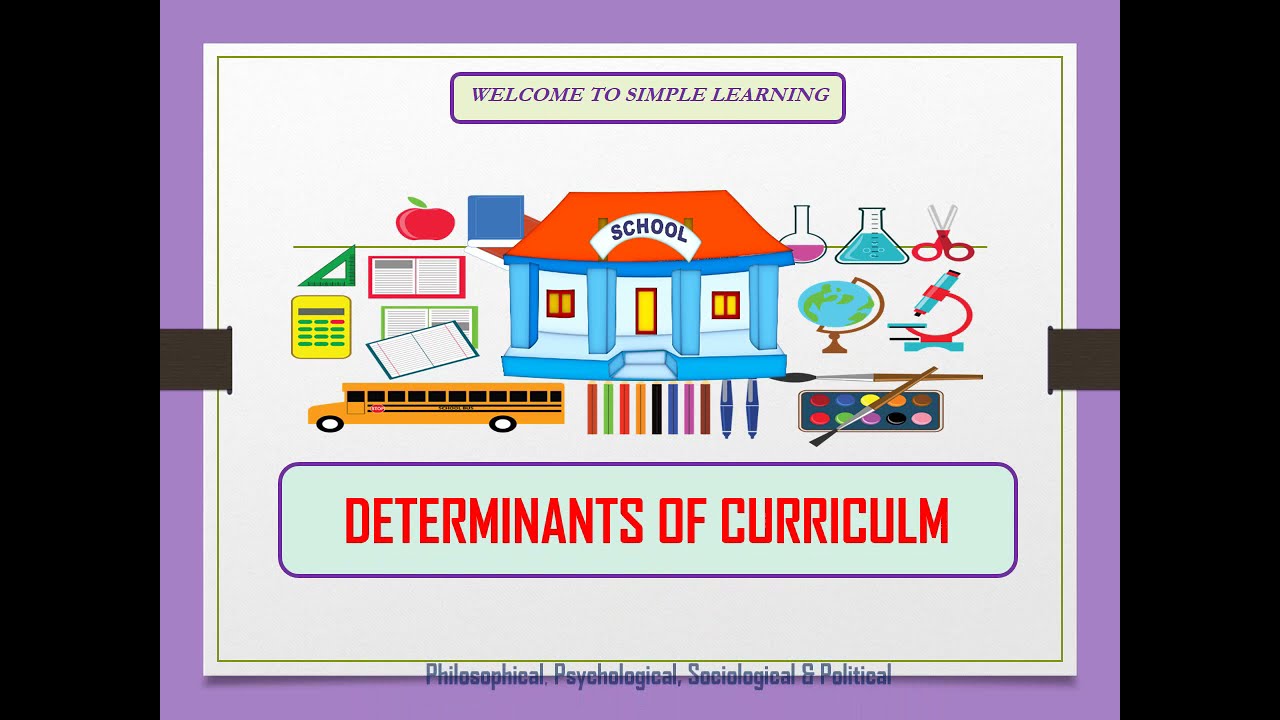 Curriculum Determinants