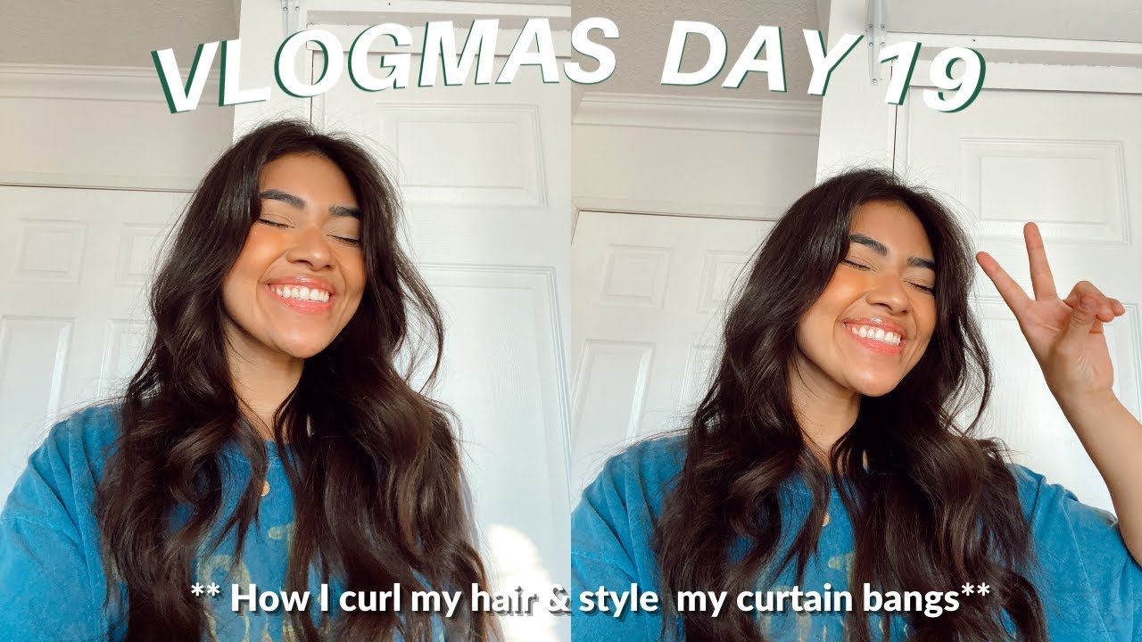 vlogmas day 19: how I curl my hair + style my curtain bangs - YouTube