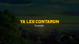 Ya Les Contaron 🥳 | Everardo | VIDEO LETRA\/LYRICS