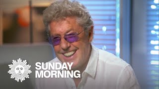 Roger Daltrey of The Who: Rock legend, cancer warrior