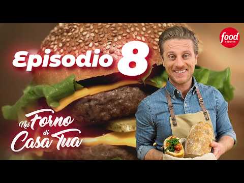 Nel Forno di Casa Tua EPISODIO 8 COMPLETO