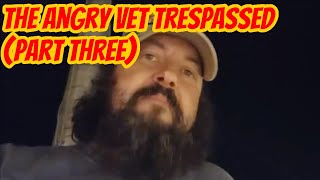 Details The Angry Vet Trespassed from Post Office (Part Three) Guide