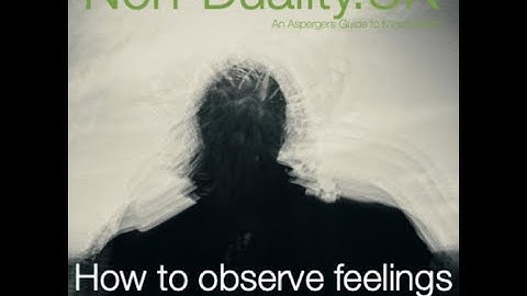 How to observe feelings and not drown in them - Non-Duality explained - Bite Size 28