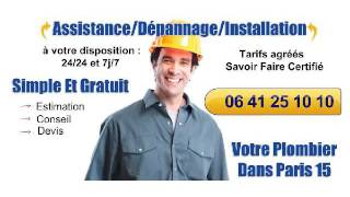 Depannage plomberie paris 15  |  Urgence plombier paris 15 -06 41 25 10 10(, 2016-03-08T05:49:19.000Z)