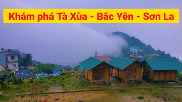 Du lịch Tà xùa, Bắc Yên, Sơn La, từ A đến Z