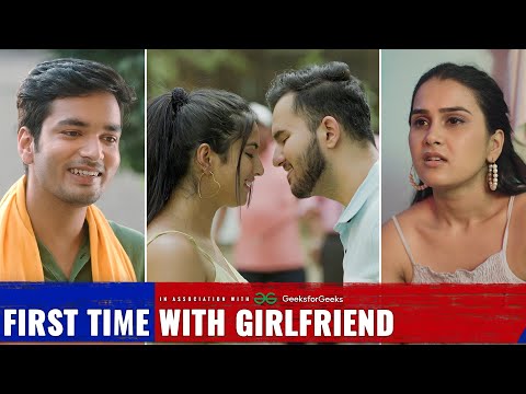 First Time With Girlfriend Ft.Anushka, Parikshit, Twarita| Ep 4 |Boys Hostel|Hasley India| WebSeries