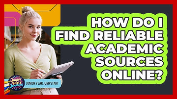 How Do I Find Reliable Academic Sources Online?