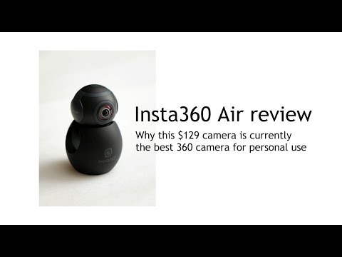 Insta360 Air Review and user guide tutorial: why this $129 camera is the best personal 360 camera