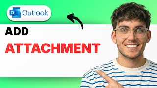 How to Add an Attachment in Outlook [2026 Full Guide]