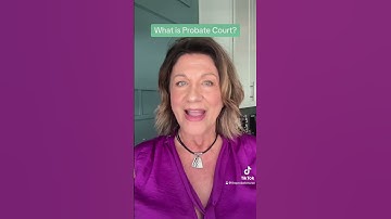 🌟What is Probate Court? 🌟