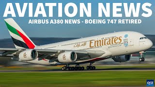 747 SAD NEWS - EMIRATES A380 | Aviation News
