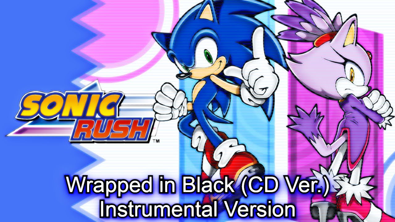 Sonic Rush - Wrapped in Black (CD Ver.) | Instrumental Version - YouTube