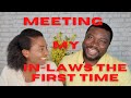 HOW I MET MY IN-LAWS FOR THE FIRST TIME // THE JOURNEY OF INTERCULTURAL COUPLE
