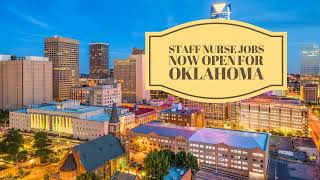 STAFF NURSE JOBS NOW OPEN for OKLAHOMA