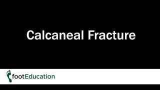 Calcaneal Fracture