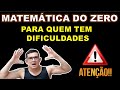 Matemática do Zero para Quem Tem Dificuldades 📚