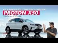 PROTON X50 - BETUL BERBALOI ATAU DEMI JENAMA NEGARA?