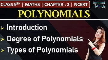 Class 9th Maths Chapter 2 | Introduction | Degree and Types of Polynomials | Polynomials