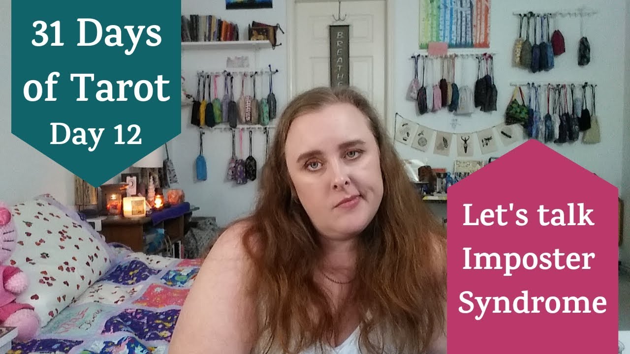 31 Days of Tarot - Day 12 - Imposter Syndrome - YouTube